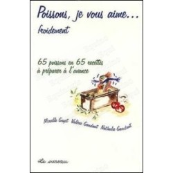 Poissons, je vous aime ... froidement 